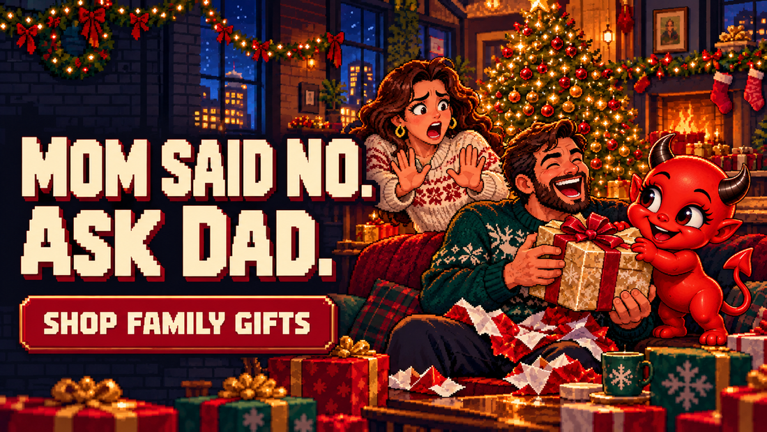 MOM SAID NO. ASK DAD. — 16-bit Jynx holiday gift illustration. SHOP FAMILY GIFTS.